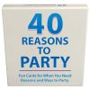 40 Reasons to Party Card Game